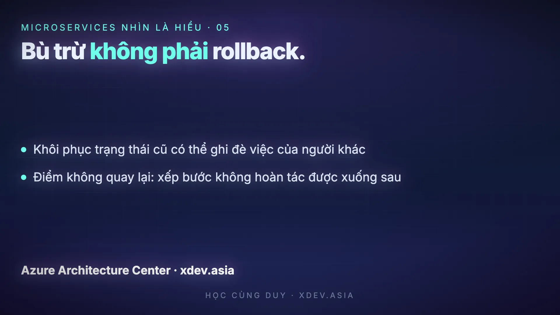 Saga và hành động bù trừ: bù trừ không phải rollback